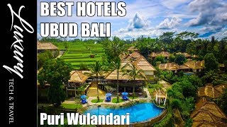 The Best Hotels Ubud Bali - Puri Wulandari