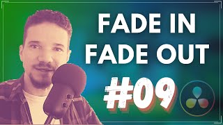 Como fazer efeito Fade In e Fade Out | Curso de DaVinci Resolve #09