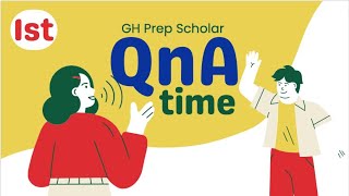 First GH Prep Scholar Q&A Meeting