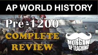 AP World History Modern Review - Unit 0 Review - All Pre-1200 Content - Timestamps Included!