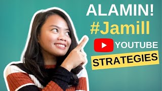 Paano ba lumaki ang YouTube Channel ng Jamill? |  YouTube STRATEGIES para sa mga SMALL Youtubers