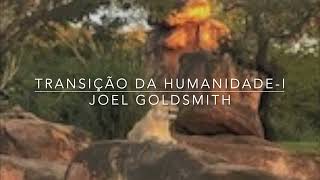 Transição da Humanidade I