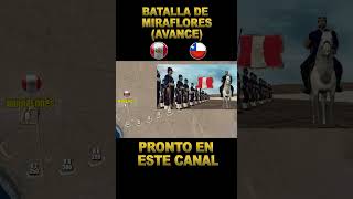 BATALLA DE MIRAFLORES 1  #historia #historiadelperu #guerra #historiaperuana #chile