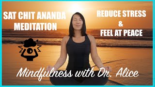 Sat Chit Ananda Meditation - Reducing Stress and Improving Health