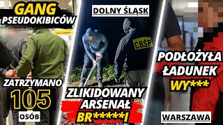 Akcja CBŚP - 105 aresztowań 330 zarzutów - Gang Pseudokibiców - Kryminalne Wiadomosci