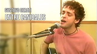 Gustavo Cerati - Entre Caníbales (FM 100)