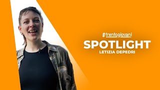 SPOTLIGHT | Ep. 5 - Letizia Depedri