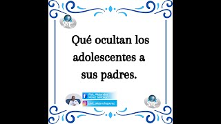 Qué ocultan los adolescentes a sus padres