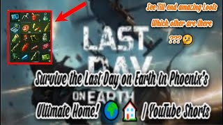 See Amazing Sources || Phoenix's powerful  Home || youtube shorts || Last Day on Earth Survival