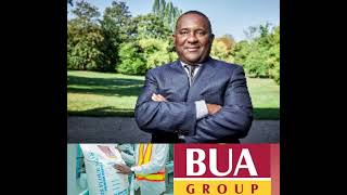 BUA TO OVERTAKE DANGOTE AS NIGERIAN SUPER RICH COMPANY