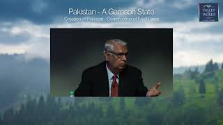 Creation of Pakistan: Construction of Fault Lines Pakistan -A Garrison State Valley of Words 2021