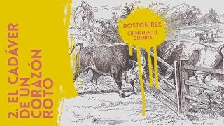 Boston Rex - El Cadáver de un Corazón Roto [Audio]