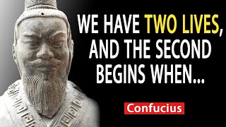 CONFUCIUS - LIFE CHANGING Quotes