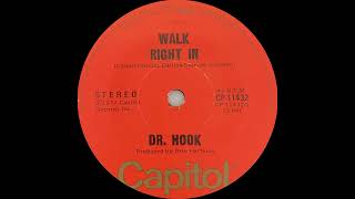 1977: Dr. Hook - Walk Right In - 45