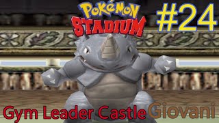 Lets play Pokémon Stadium - Part 24 - Gym Leader Castle - Giovani