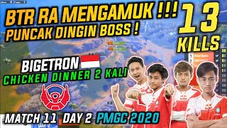 BTR membuktikan Kelasnya sebagai juara Dunia | BTR mengamuk chicken Kedua kali match 11 day 2 PMGC