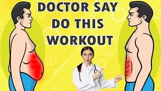 Fast Fat Loss Workout At Home - Doctor Says Do These 5 Exercises to Fat Loss