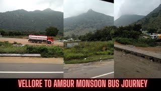 Vellore to Ambur Monsoon Bus Journey | Eastern Ghats | AK VLOGS AND TRAVELS