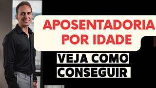 Entendendo a Aposentadoria por Idade e o LOAS: Contribuições, Valores e Requisitos