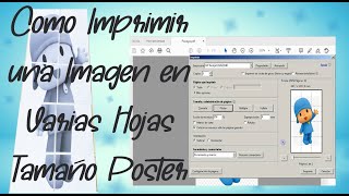 Como Imprimir una imagen en Varias Hojas // Tamaño Poster -  How to Print a Poster Size Image