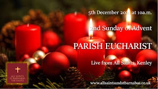 2nd Sunday of Advent: Sunday 5 December 2021 @ 10am