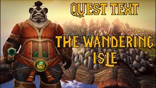 Quest Text: The Wandering Isle #12 Urgent News (World of Warcraft)