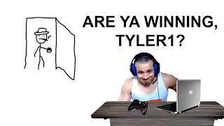 Are Ya Winning, Son? (Tyler1 scream meme)