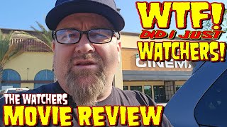 WTF Did I Just... The Watchers | Movie Review (Rant)