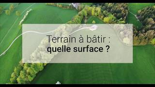 Terrain à bâtir : quelle surface privilégier ?