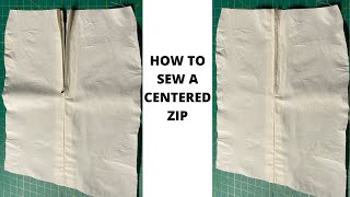 HOW TO NEATLY SEW A CENTERED ZIPPER