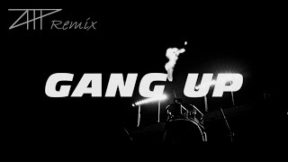 Gang Up — Altay Tuna POLAT Remix