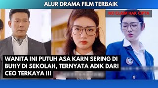 WANITA MISKIN YANG TERNYATA ADIK DARI MILYARDER AYAH NYA CEO #dracin