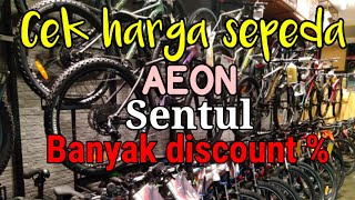 Cek harga sepeda di AEON sentul Mei 2021.