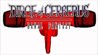 Banal Fantasy - Dirge of Cerberus 11 [FINAL]