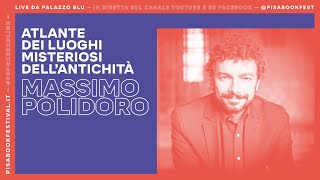 I luoghi più misteriosi dell’antichità. Con Massimo Polidoro