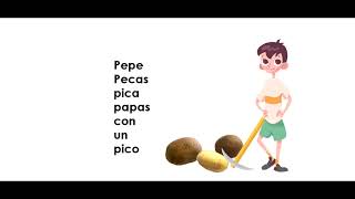 Trabalenguas "Pepe Pecas pica papas con un pico"