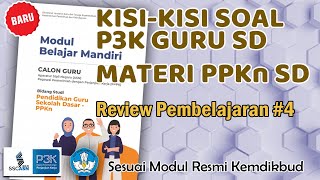 Soal dan Jawaban Review Pembelajaran 4 PPKn SD Seri PPPK Modul Belajar Mandiri Calon Guru ASN PPPK