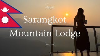 Sarangkot Mountain Lodge - ที่พักที่ดีที่สุดใน Pokhara