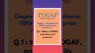 What is TOGAF, and what is its purpose?