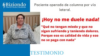 📢Testimonio tras una operación de columna lumbar por vía lateral con prótesis discal ✔️ ︱ Biziondo