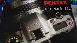 Pentax Talk Live Chat K-1 mark III release Rumor or Real?