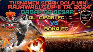 Al-Gifari Fc [Kel. Jatibaru] Vs Boka Fc [Ds. Talapiti Wera] Sepak Bola Mini Rajawali Cup 2 Ta. 2024