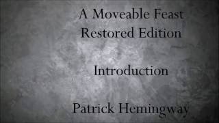 Ernest Hemingway : A Moveable Feast (Restored Edition) Introduction