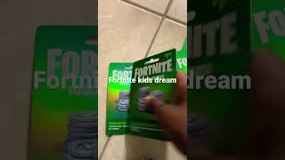 Fortnite kids dream