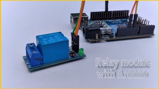 Relay module with Arduino | Arduino projects 2022 | Arduino basics | PART - 4