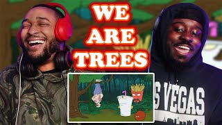 When Trees Cry - Aqua Teen Hunger Force (Revenge of the Trees) REACTION