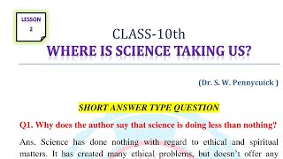 PSEB|Class-10th|English|Chapter 2|Where is Science Taking Us, Short and Long Question Answer