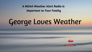 An NOAA Weather Alert Radio Is Important to Your Family