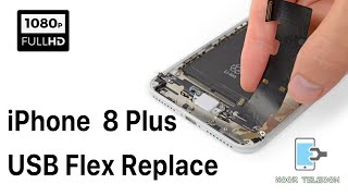 iPhone 8 Plus USB Flex Replace | iPhone 8 + Charging Flex Replace | Noor Telecom