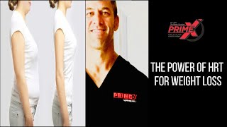 THE POWER OF HRT FOR WEIGHT LOSS | Dr. Eric - PRIME X The Fitness